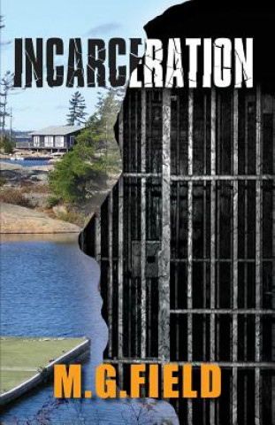 Livro Incarceration M G Field
