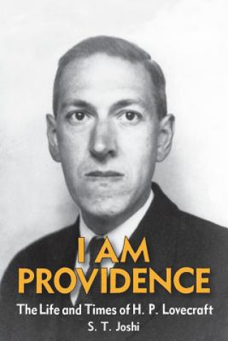 Kniha I Am Providence S T Joshi