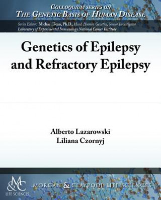 Könyv Genetics of Epilepsy and Refractory Epilepsy Liliana Czornyj