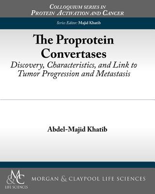 Book Proprotein Convertases Abdel-Majid Khatib