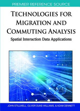 Kniha Technologies for Migration and Population Analysis John Stillwell