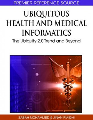 Kniha Ubiquitous Health and Medical Informatics Sabah Mohammed