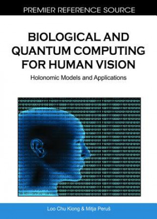 Carte Biological and Quantum Computing for Human Vision Loo Chu Kiong