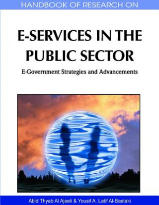 Kniha Handbook of Research on E-Services in the Public Sector Yousif A. Latif Al-Bastaki