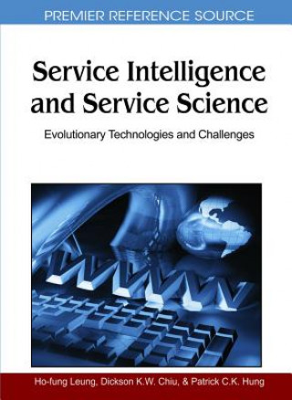 Книга Service Intelligence and Service Science Ho-Fung Leung