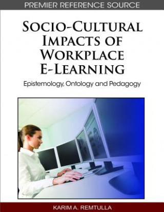 Kniha Socio-cultural Impacts of Workplace E-learning Karim A. Remtulla