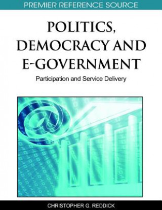 Carte Politics, Democracy and E-Government Christopher G. Reddick