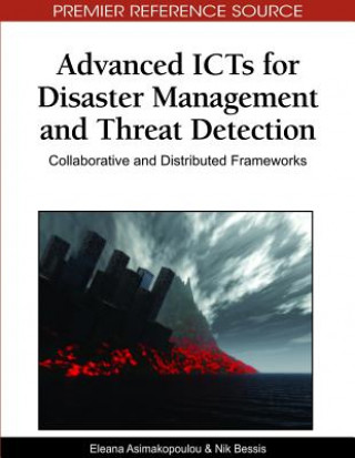 Libro Advanced ICTs for Disaster Management and Threat Detection Eleana Asimakopoulou