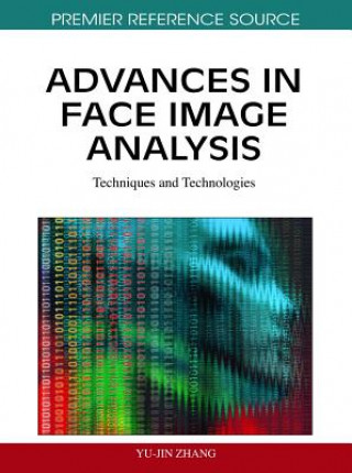 Kniha Advances in Face Image Analysis Yu-Jin Zhang