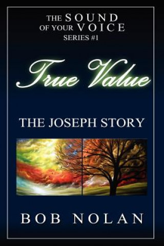 Knjiga True Value-The Joseph Story Bob Nolan