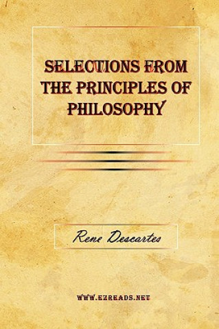 Kniha Selections from the Principles of Philosophy René Descartes