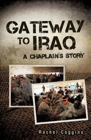 Könyv Gateway To Iraq Rachel Coggins