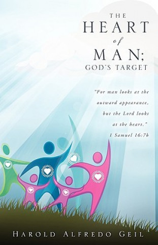 Carte Heart of Man; God's Target Alfredo Harold Geil