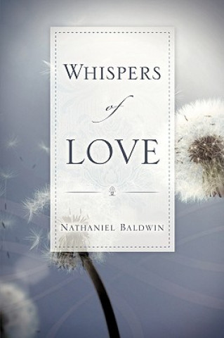 Kniha Whispers of Love Nathaniel Baldwin