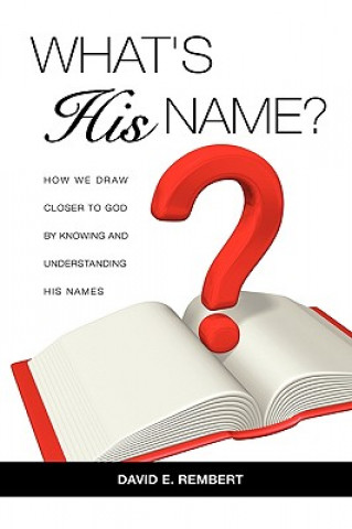Libro What's His Name? David E Rembert