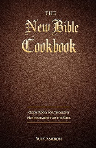 Knjiga New Bible Cookbook Sue Cameron