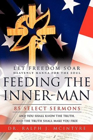 Kniha Feeding the Inner-Man Dr Ralph J McIntyre