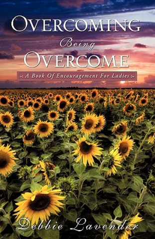 Libro Overcoming Being Overcome Debbie Lavender