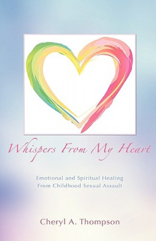 Buch Whispers from My Heart Cheryl A Thompson