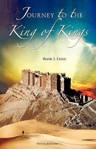 Kniha Journey to the King of Kings Dennis Redline
