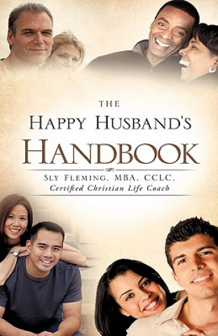 Carte Happy Husband's Handbook Mba CCLC Sly Fleming