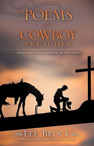 Knjiga Poems of a Cowboy Preacher Lee Brock