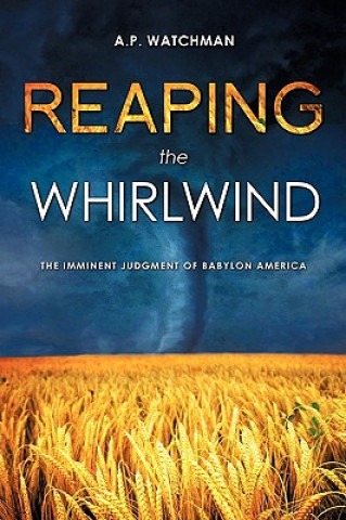 Libro Reaping the Whirlwind A P Watchman