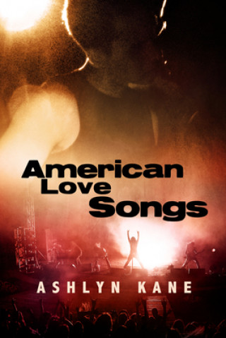 Könyv American Love Songs Ashlyn Kane