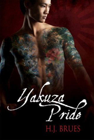 Книга Yakuza Pride H J Brues