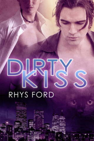 Книга Dirty Kiss Rhys Ford