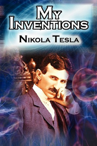 Könyv My Inventions Nikola Tesla
