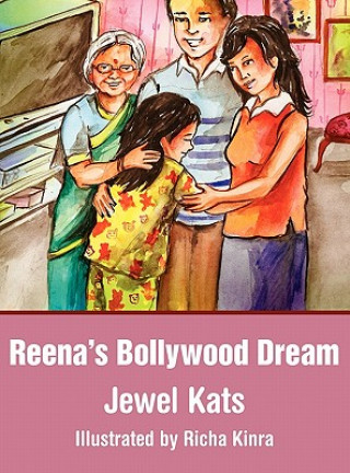 Kniha Reena's Bollywood Dream Jewel Kats