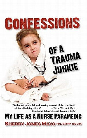 Książka Confessions of a Trauma Junkie Sherry Jones Mayo