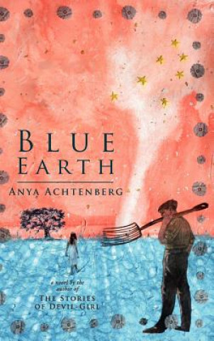 Książka Blue Earth Anya Achtenberg