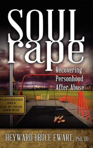 Knjiga Soul Rape Heyward Bruce Ewart