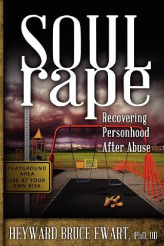 Knjiga Soul Rape Heyward Bruce Ewart