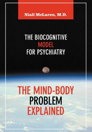 Kniha Mind-Body Problem Explained Niall McLaren