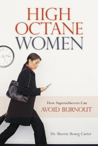 Книга High Octane Women Sherrie Bourg Carter