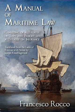 Книга Manual of Maritime Law Rocco