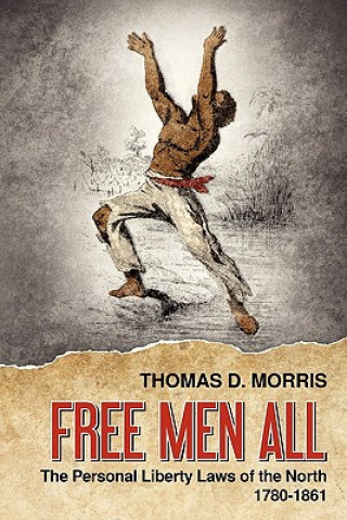 Książka Free Men All Thomas D Morris