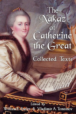 Kniha Nakaz of Catherine the Great William E. Butler