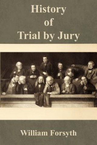 Knjiga History of Trial by Jury Forsyth