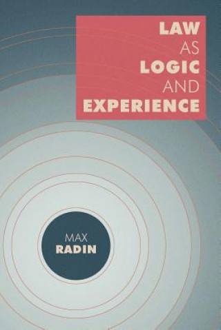 Carte Law as Logic and Experience Max Radin