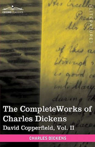 Knjiga Complete Works of Charles Dickens (in 30 Volumes, Illustrated) Charles Dickens