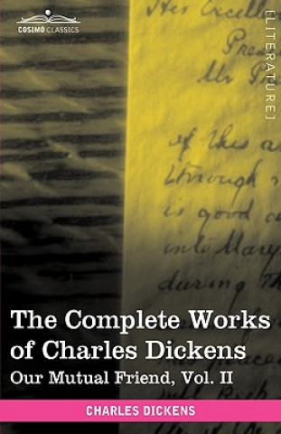 Knjiga Complete Works of Charles Dickens (in 30 Volumes, Illustrated) Charles Dickens