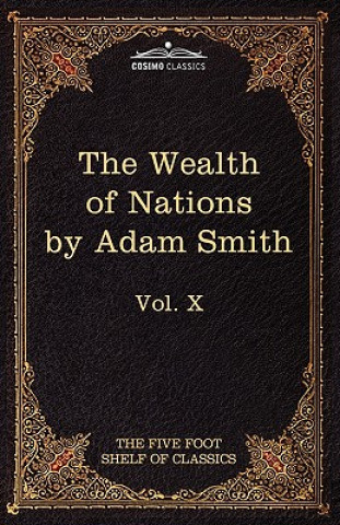 Kniha Inquiry Into the Nature and Causes of the Wealth of Nations Adam Smith
