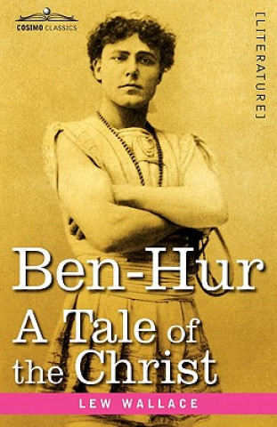 Könyv Ben-Hur Lew Wallace