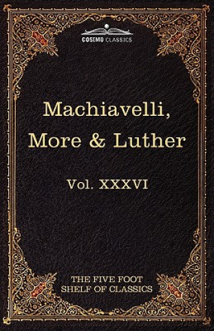 Buch Machiavelli, More & Luther Sir Thomas More