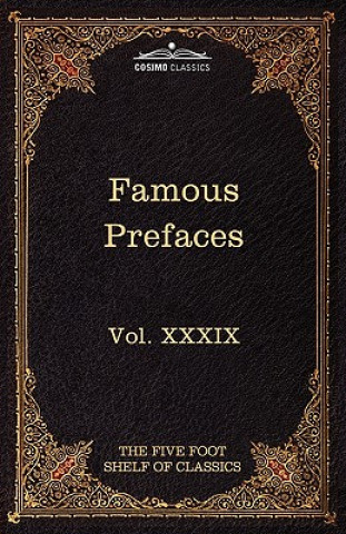 Kniha Prefaces and Prologues to Famous Books Charles W. Eliot