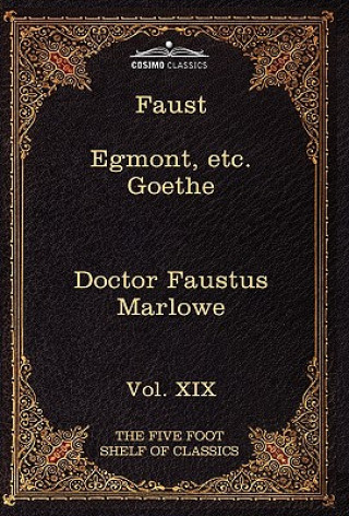 Kniha Faust, Part I, Egmont & Hermann, Dorothea, Dr. Faustus Johann Wolfgang Von Goethe